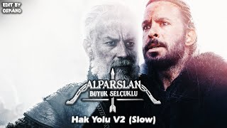 Alparslan Büyük Selçuklu Müzikleri - Hak Yolu V2 (Slow)