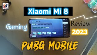 Xiaomi Mi 8 Pubg Mobile Gaming Review 2023⚡Mi 8 Pubg Mobile Smooth to Extreme🔥Mi 8 Gaming Test 2023