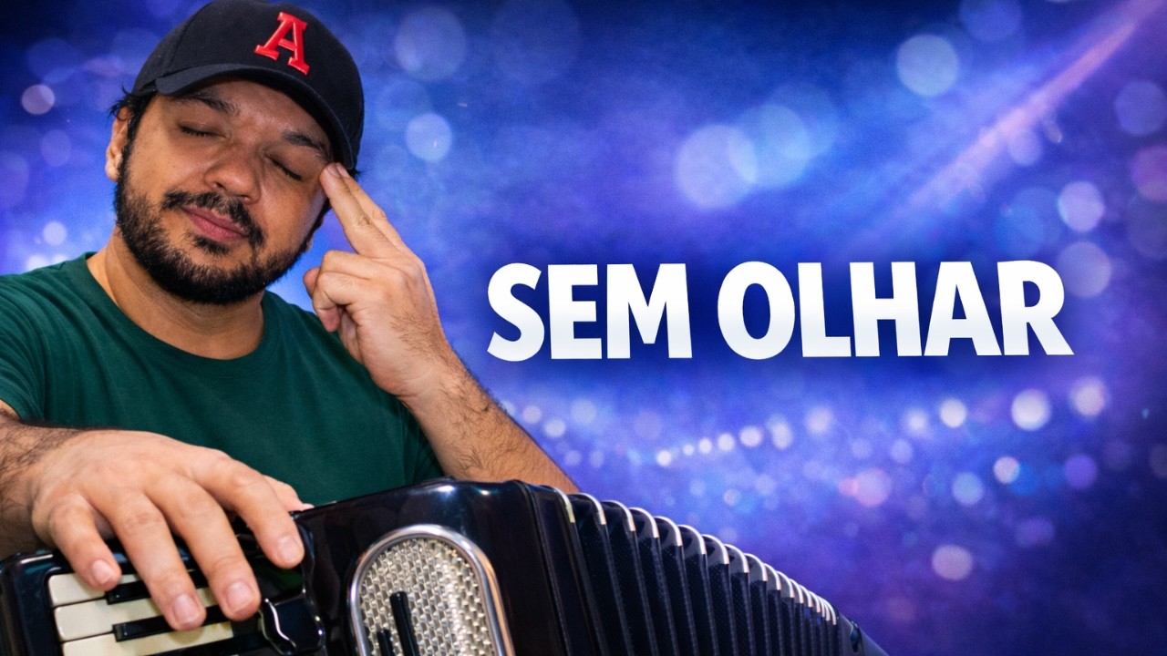 Aprenda a tocar acordeon sem olhar e pare de errar
