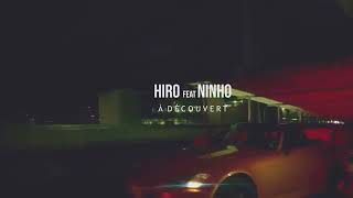 Hiro - À Découvert (Clip Officiel) Ft Ninho