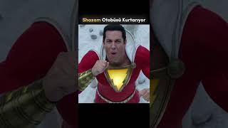 Shazam Tüm Otobüsü Kurtarıyor