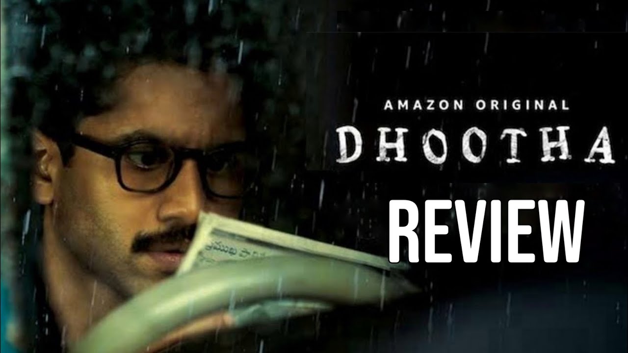 Dhootha Webseries Review|Naga Chaithanya|Vikram K Kumar|Cinefeast Telugu