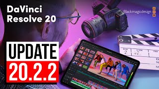 DaVinci Resolve iPad UPDATE: Whats new in Version 20.2.2?