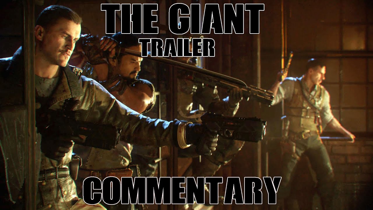 Black Ops 3 Zombies The Giant Trailer Commentary