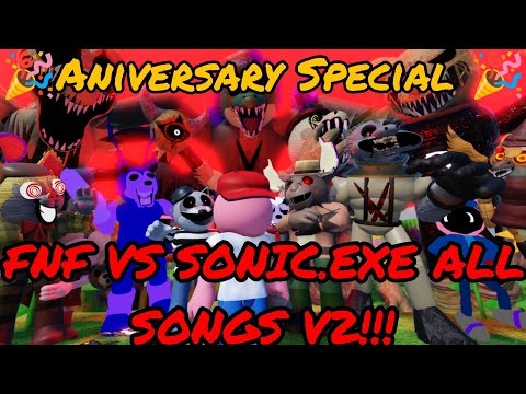 ✨FNF VS SONIC.EXE ALL SONGS V2!!✨! (Anniversary Special) / Roblox Piggy Animation