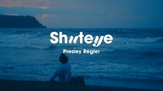 Oh I had a dream about us 🍂 Indie Pop | Presley Regier - Shuteye (Lyrics)