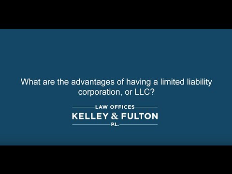 What are the advantages of having a limited liability corporation, or LLC?