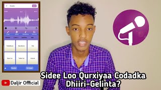 Sidee Codka Loo Qurxiyaa ? | Mobielkaga | Dhiiri-Gelinta | Voiceover | Daljir Osman | 2021