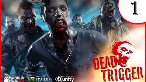 Dead Trigger (v1.8.2) Part 1 [720p]