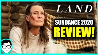 LAND Movie Review (Sundance 2021) | Robin Wright, Demián Bichir