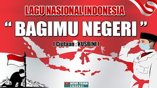 LAGU BAGIMU NEGERI , Lagu & Lirik Teks Besar  || Lagu Wajib Nasional Indonesia||