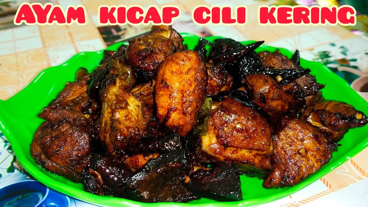 Ayam Masak Kicap Cili Kering Paling Mudah Youtube