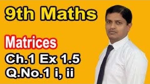 Class 9 Mathematics solution Chapter 1 Ex 1.5 Question 1 Part i & ii Find Determinant by Sir Murtaza