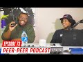 Going to Strip Club With My Girlfriend | Peer-Peer Podcast Episode 73
