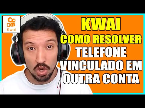 KWAI ERRO NÚMERO DE TELEFONE VINCULADO EM OUTRA CONTA COMO RESOLVER - COMO GANHAR DINHEIRO 2021