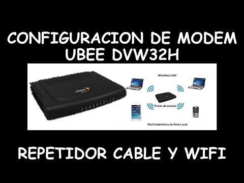 UBEE DVW32H configuración como REPETIDOR | Modem UBEE DVW32H para Lan y Wifi | Modem MOVISTAR CLARO