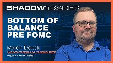 Bottom of Balance Pre FOMC