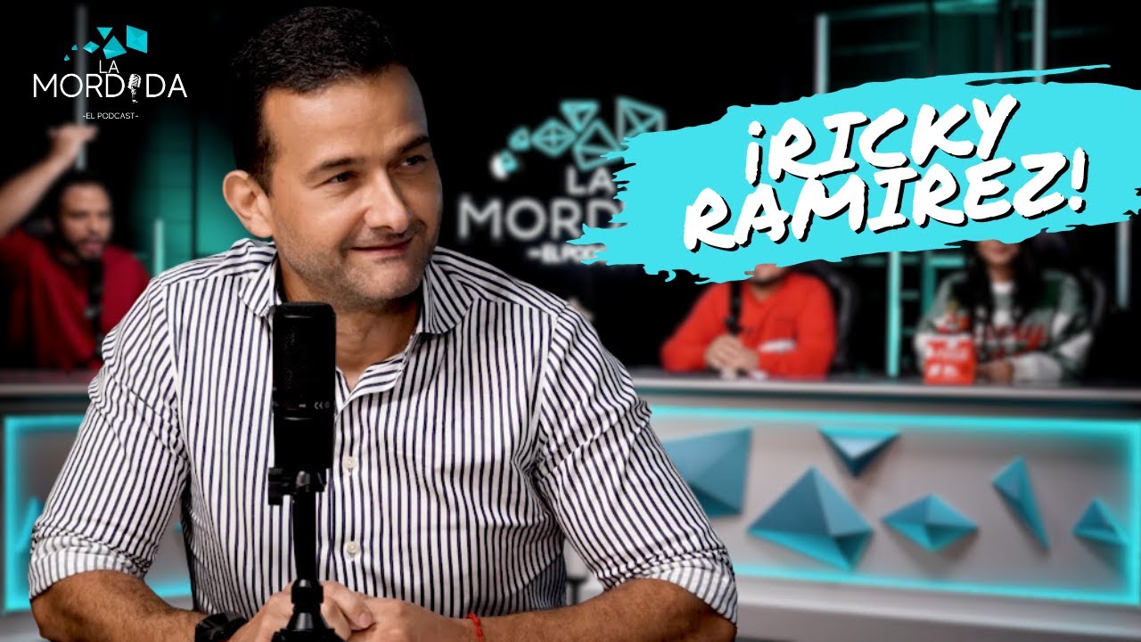 Rames Ricky LA MORDIDA EL PODCAST 🎙 | RICKY RAMÍREZ: MÚSICO, CREATIVO Y DEPORTISTA ...