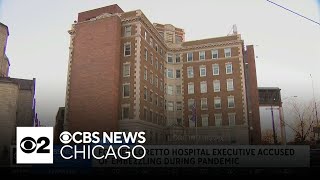 Former Loretto Hospital executive accused of embezzling during pandemic