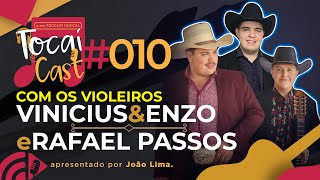 TocaiCast  #010 | Vinicius Henrique, Enzo Franco e Rafael Passos