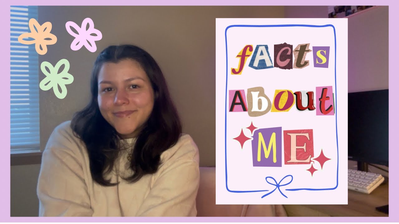 some facts about me | mitzy 