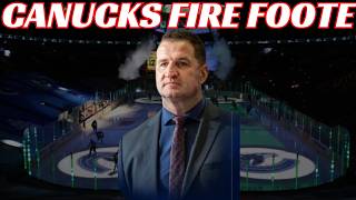 Breaking News: Vancouver Canucks Fire Head Coach Adam Foote & 3 Assistants