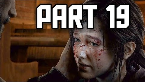 The Last Of Us Remastered PS4 Gameplay Walkthrough Part 19 -  Ellie VS David