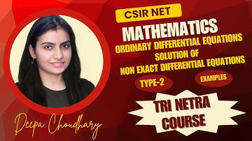 Solution of Non Exact  Differential Equations || ODE|| Nivaanmath Acadeemy|| CSIR NET Mathematics