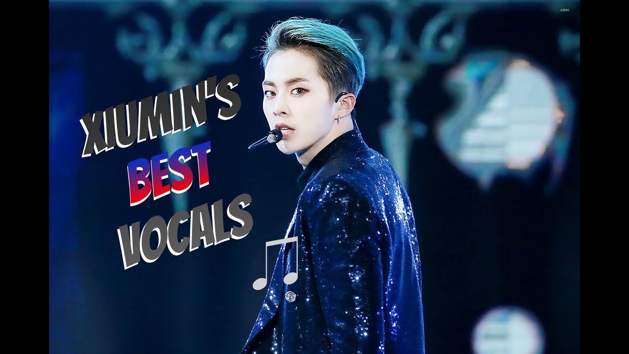 Xiumin's best vocals