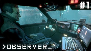 CYBERPUNK THRILLER | Observer Pt.1 (Bozley Playthrough)
