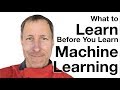 Machine Learning PREREQuisites | what to learn first