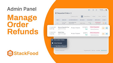 How to Manage Order Refunds in StackFood Admin Panel | 6amTech