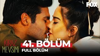 Kiraz Mevsimi 41 Bölüm