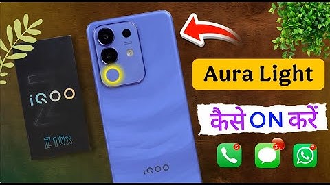 How to Enable Aura Light on iQOO Z10x / iQOO Z10x Dynamic Notification Light Settings