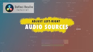 Adjust left/right audio channels in DaVinci Resolve | Resolve Audio Only One Ear Issue