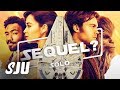 Should There be a Star Wars: Solo Sequel? | SJU