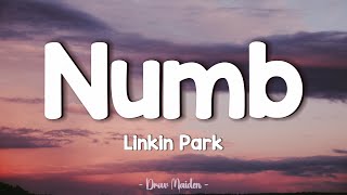 Linkin Park - Numb [Lyrics]