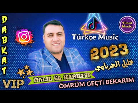 Halil El Harbavi 2023// Ömrüm Geçti Bekarım//Türkçe Şarkılar