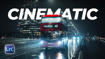 The Secret to Create A Cinematic Look In Lightroom