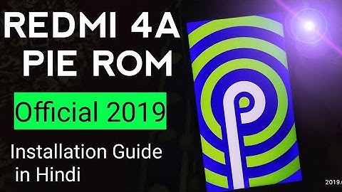 Redmi 4A PIXEL EXPERIENCE ROM 2019 Build with January Security Patch level ANDROID PIE FACE ID😎