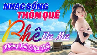 NHẠC SỐNG THÔN QUÊ 9D LOSSLESS TEST LOA CAO CẤP | EM CÓ VỀ XỨ NGHỆ VỚI ANH KHÔNG | NHẠC XỨ NGHỆ 2024