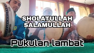 'terbaru' Sholatullah salamullah || PUKULAN LAMBAT - Hadroh smk sinar parahyangan