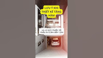 Lưu Ý Khi Thiết Kế tầng Hầm Và Cách Tính  Độ Dốc Của Hầm #shorts