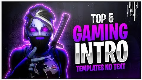 TOP 5 GAMING INTRO [ WITHOUT TEXT ] || FREE DOWNLOAD || DEKHO OR SIKHO || PART :- 9