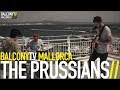 THE PRUSSIANS - ROTTEN MEAT (BalconyTV)