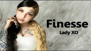 Lady XO -  Finesse (Lyrics) Resimi