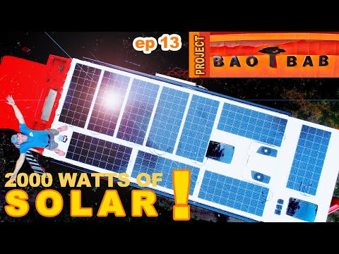 2000 Watts Of Solar Installed On The Overland Truck Roof   | Ep 13