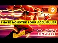 Flash crypto phase monstre pour accumuler  explications simple cycle btc  strategie 30 jours 