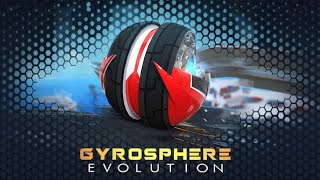 GyroSphere Evolution maxx level ( All levels 01 - 48) | walkthrough gameplay