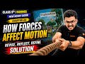 Class 9th How Forces Affect motion exercise